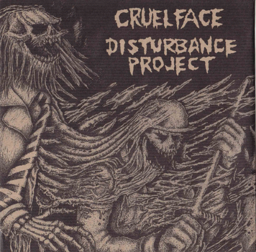 Disturbance Project : Cruel Face - Disturbance Project